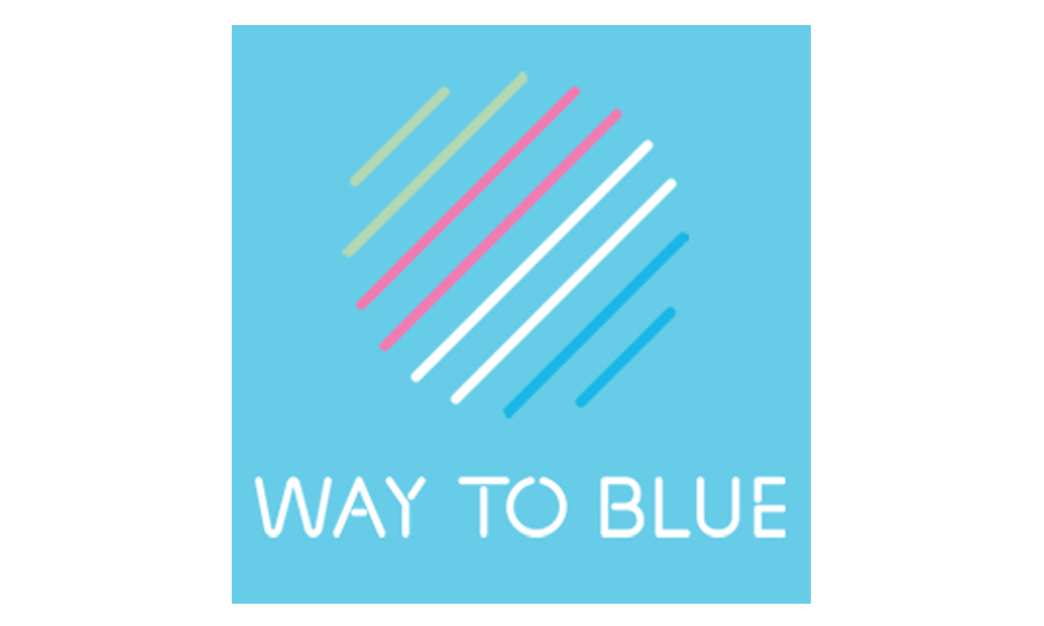 WAY TO BLUE