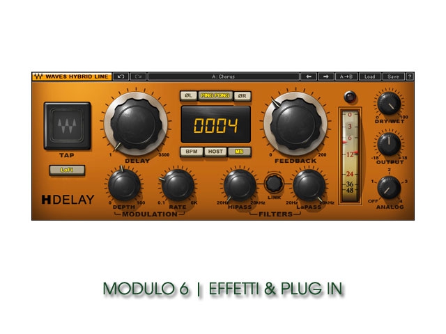 MODULO 6 - EFFETTI & PLUG IN